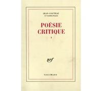 Poésie critique - Poésie critique Tome 1 - Jean Cocteau - Gallimard - Livre