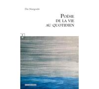 Poésie de la vie au quotidien