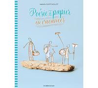 Poésie de papier en vacances