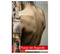 Poesie der Begierde (Tischkalender 2027 DIN A5 hoch), CALVENDO Monatskalender: Jede Seite fängt das Knistern des Moments ein - zart, verführerisch und voller Sehnsucht.