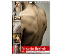 Poesie der Begierde (Wandkalender 2027 DIN A4 hoch), CALVENDO Monatskalender: Jede Seite fängt das Knistern des Moments ein - zart, verführerisch und voller Sehnsucht.