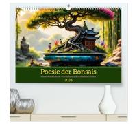 Poesie der Bonsais (hochwertiger Premium Wandkalender 2026 DIN A2 quer), Kunstdruck in Hochglanz: Kleine Wunderbäume - Farbträume und fernöstliche Fantasie