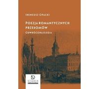 Poésie des percées romantiques - Ireneusz Opacki (Buch auf Polnisch)