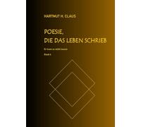 Poesie, die das Leben schrieb - Band 4: Er kann es nicht lassen