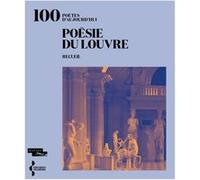 Poésie du Louvre Collectif (Auteur), Laurence Des Cars (Préface)
