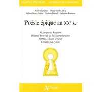 Poésie Épique Au Xxe S - Akhmatova, Requiem - Hikmet, Benerdji Et Paysages Humains - Neruda, Chant Général - Césaire, La Poésie