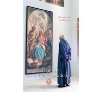 Poésie et Contemplation - Gerard-Marie de Magdala - Le Lys Bleu - broché - Poésie