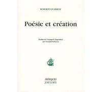 Poésie Et Création - Dialogues Avec Guillermo Boido