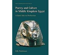 Poésie et culture dans l'Égypte du Moyen Empire