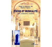 Poésie et musicalité Liens, croisements, mutations - Marko Pajevic - L'harmattan - broché - Etude