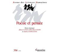Poésie et pensée Revue des Sciences Humaines, n° 356/octobre-décembre 2024 - Adrien Cavallaro - Presses Universitaires Du Septen-Trion - broché - Revue