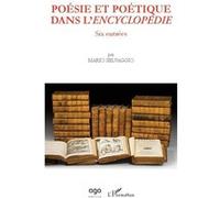 Poésie Et Poétique Dans L'encyclopédie - Six Entrées