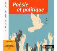 Poésie et politique - Anthologie - Édition pédagogique Lycée - Carrés classiques Nathan