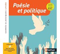 Poésie et Politique (Anthologie)- Edition pédagogique Lycée - Nouvelle édition BAC