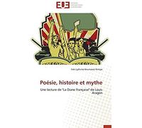 Poésie, Histoire Et Mythe