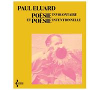 Poésie involontaire et poésie intentionnelle - - Paul Eluard - Seghers - Livre