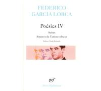 Federico García Lorca – Poésies (Tome 4) – Sonnets de l'amour obscur – Gallimard