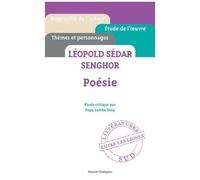 Poésie, Léopold Sédar Senghor : Étude Critique