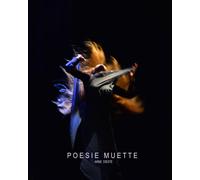 Poésie Muette La Danse Sur Le Moment : Livre Photographique Artiste Photographe Série Photographique