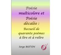 Poésie Multicolore Et Poésie Décalée