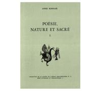 Poésie, Nature Et Sacré - Tome 1, Homère, Hésiode Et Le Sentiment Grec De La Nature