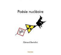Poésie nu ire - Gérard Bertolini - Edilivre-Aparis - broché - Poésie