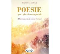 Poesie per i giorni senza parole