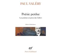 Poesie Perdue - Les Poemes En Prose Des Cahiers