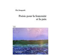Poésie Pour La Fraternité Et La Paix