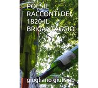 POESIE RACCONTI DEL 1820-IL BRIGANTAGGIO
