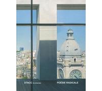 Poésie radicale DTACC Architectes - Philippe Trétiack - Archibooks - broché - Beau livre