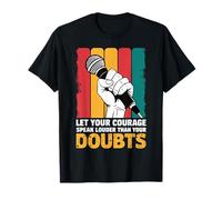 Poésie Slam Laissez Votre Courage Parler Plus Fort Slam Poésie T-Shirt