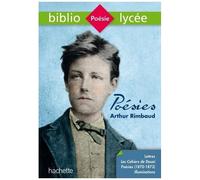 Arthur Rimbaud, Françoise Auger Codaccioni – Poésies (dont les Cahiers de Douai) – Bibliolycée