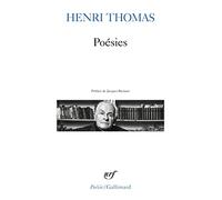 Henri Thomas – Poésies – Travaux d'aveugle; Signe de vie; Le monde absent – Livre