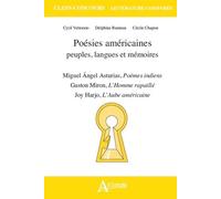 Poésies Américaines - Peuples, Langues Et Mémoires