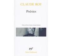 Poésies Claude Roy (Auteur), Pierre Gardais (Préface), Jacques Roubaud (Préface)