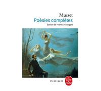 Poésies complètes - Alfred de Musset - Lgf - Poche - Poésie
