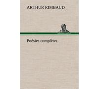 Poésies complètes - Arthur Rimbaud - tredition - broché - Poésie