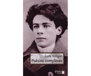 Poesies completes - Emile Nelligan - Typo Eds - broché - Poésie