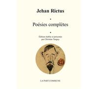 Poesies Completes. - Jehan Rictus - La Part Commune - broché - Poésie