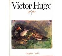 Poésies complètes Tome 2 - Victor Hugo - Seuil - relié - Poésie