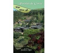 Poésies de Corée - Kim Won-Gil - Sombres Rets - broché - Poésie