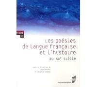 POESIES DE LANGUE FRANCAISE ET L Histoire AU XXE SIECLE