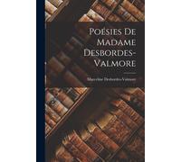 Poésies De Madame Desbordes-Valmore