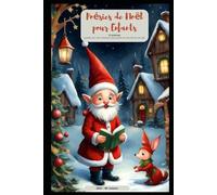 Poésies de Noël pour Enfants: 10 poèmes