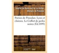 Poésies de Pimodan. Lyres et clairons. Le Coffret de perles noires - De Pimodan-G - Hachette Bnf - broché - Livre