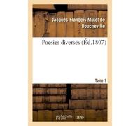 Poésies diverses - Jacques-François Mutel de Boucheville - Hachette Bnf - broché - Livre