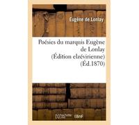 Poésies Du Marquis, Édition Elzévirienne