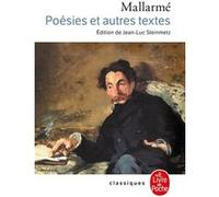 Poésies et autres textes Stéphane Mallarmé (Auteur)