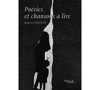 Poésies et chansons à lire - Béatrice Pasteur - Baudelaire - broché - Poésie